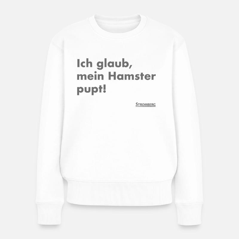 Stromberg Zitat Ich Glaub, Mein Hamster Pupt! - Frauen Premium Bio Pullover - Weiß