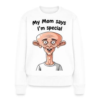 Mutti sagt, ich bin besonders - Frauen Premium Bio Pullover - Weiß - Vorne - Julia (174cm)