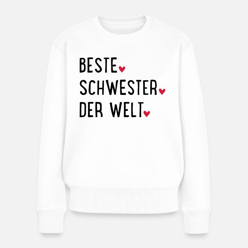 Schwester - Frauen Premium Bio Pullover - Weiß