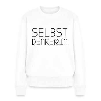 Statement SELBSTDENKERIN Typografie 1 - Frauen Premium Bio Pullover - Weiß - Vorne - Julia (174cm)