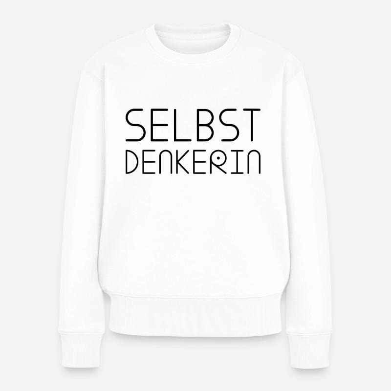 Statement SELBSTDENKERIN Typografie 1 - Frauen Premium Bio Pullover - Weiß