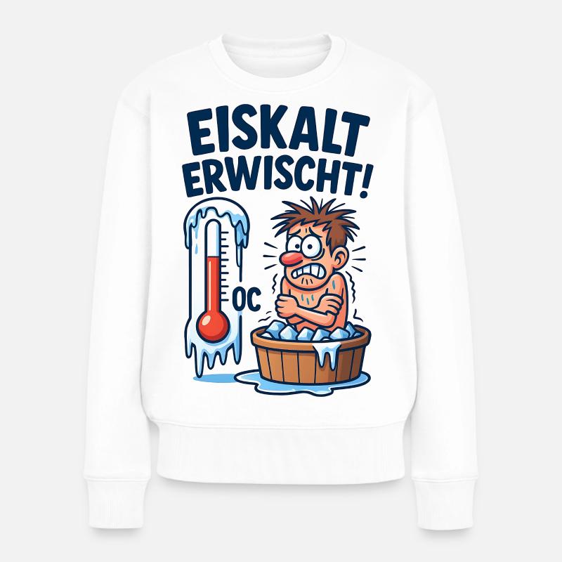 Eiskalt Erwischt Eisbaden  - Frauen Premium Bio Pullover - Weiß