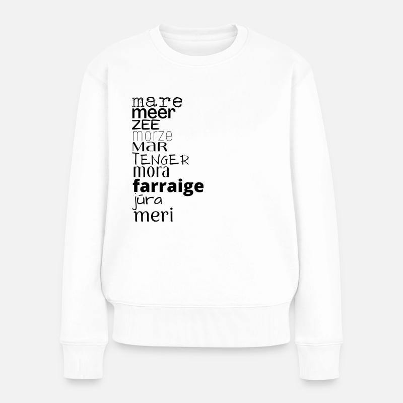Meer in verschiedenen Sprachen - Frauen Premium Bio Pullover - Weiß
