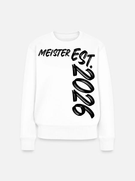 Meister Est. 2026 - Frauen Premium Bio Pullover - Weiß