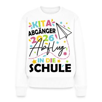 Kita Abgänger 2026 - Frauen Premium Bio Pullover - Weiß - Vorne - Julia (174cm)