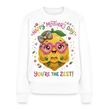Muttertag - Happy Mother's Day You're the zest - Frauen Premium Bio Pullover - Weiß - Vorne - Julia (174cm)