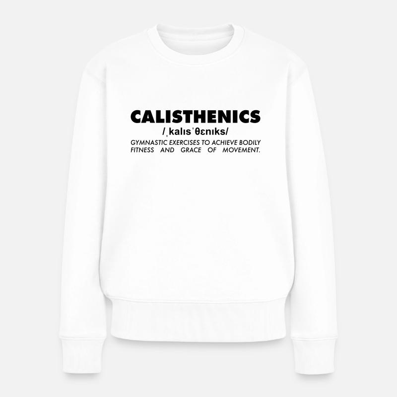L'explication de Calisthenic - Pull Premium bio Femme - blanc
