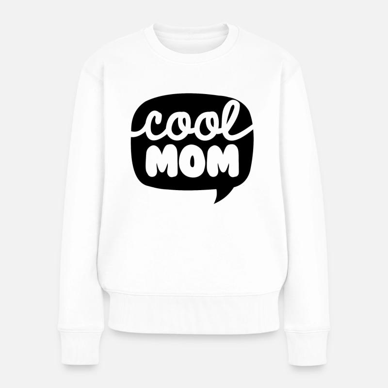 Cool Mom - Frauen Premium Bio Pullover - Weiß