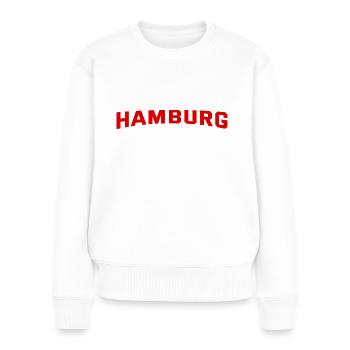 Hamburg Slogan - Hansestadt - Hamburger Hafen - Frauen Premium Bio Pullover - Weiß - Vorne - Julia (174cm)