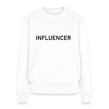 Influencer Slogan - Logo - Advertising - Marketing - Women's Premium Organic Jumper - white - Front - Julia (174cm)