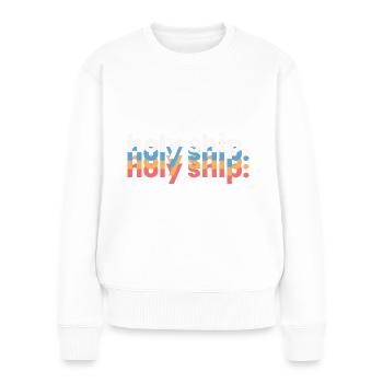 Kreuzfahrt Kreuzfahrtschiff Urlaub Reise Boot - Frauen Premium Bio Pullover - Weiß - Vorne - Julia (174cm)