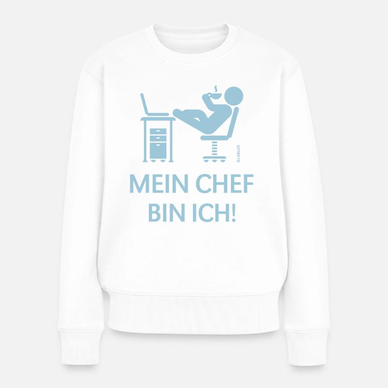 Mein Chef Bin Ich! (Stressfrei / Selbständig) - Frauen Premium Bio Pullover - Weiß