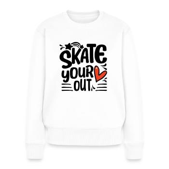 Roller Skating - Skate Your Heart Out - Skater - Women's Premium Organic Jumper - white - Front - Julia (174cm)
