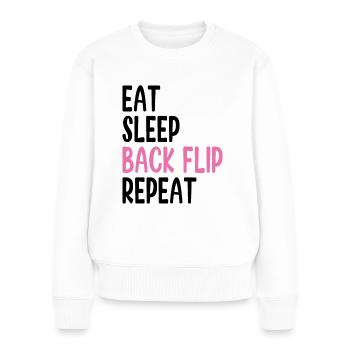 Eat Sleep Back Flip Repeat- Tumbling Funny Gymnast - Pull Premium bio Femme - blanc - Devant - Julia (174cm)