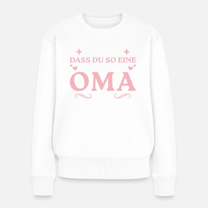 Großmutter Dankeschön Wundervolle Oma - Frauen Premium Bio Pullover - Weiß