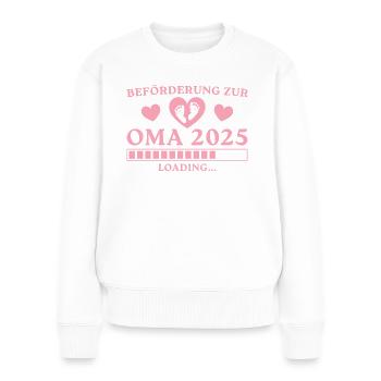 Beförderung zur Oma 2025 loading - Frauen Premium Bio Pullover - Weiß - Vorne - Julia (174cm)