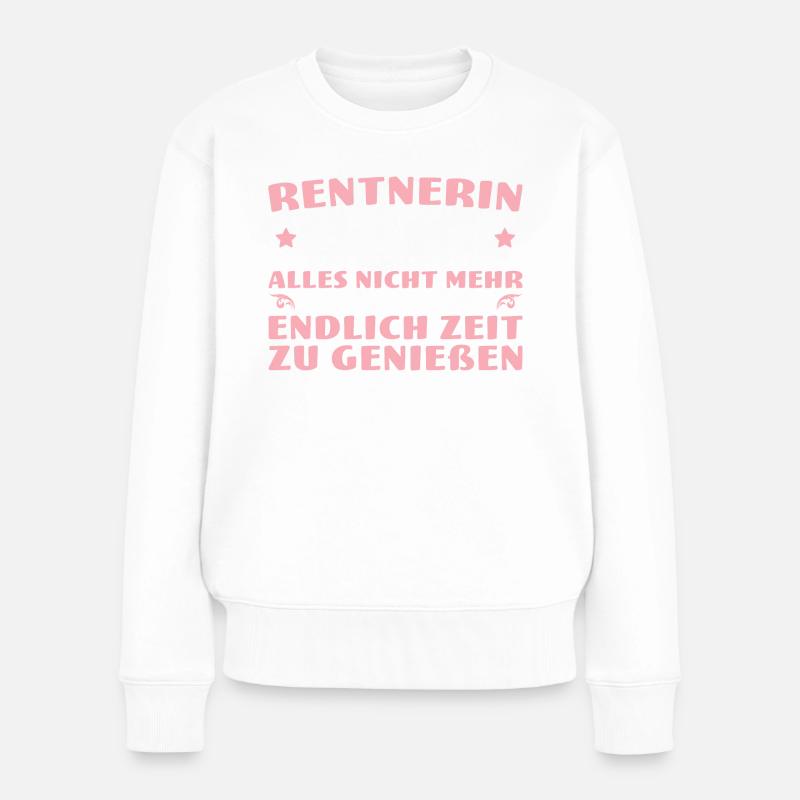 Rentnerin 2025 Kollegin Abschied Rente - Frauen Premium Bio Pullover - Weiß