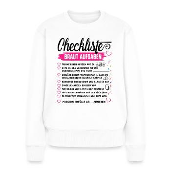 JGA Shirt Frauen Junggesellenabschied Braut Shirt - Frauen Premium Bio Pullover - Weiß - Vorne - Julia (174cm)