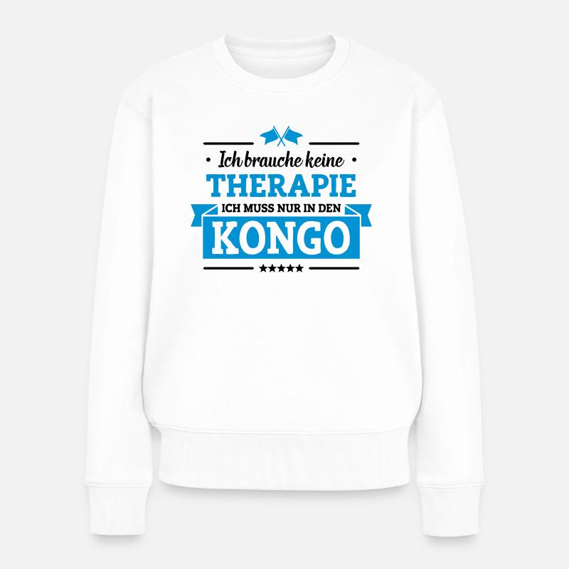 Nur in den Kongo - Frauen Premium Bio Pullover - Weiß