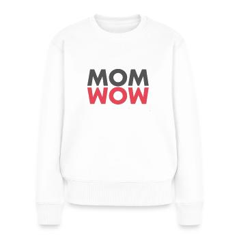 Mom Wow maman Maman Cadeau - Pull Premium bio Femme - blanc - Devant - Julia (174cm)