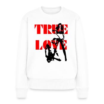 2reborn femdom True Love Love Relationship Relationships - Women's Premium Organic Jumper - white - Front - Julia (174cm)