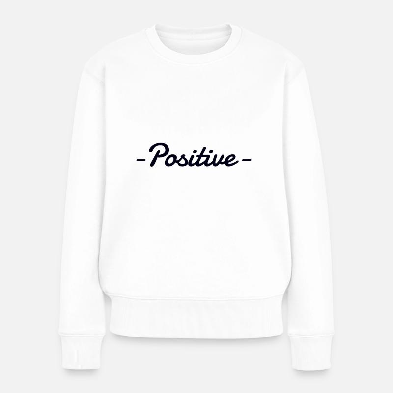 Positiv - Frauen Premium Bio Pullover - Weiß