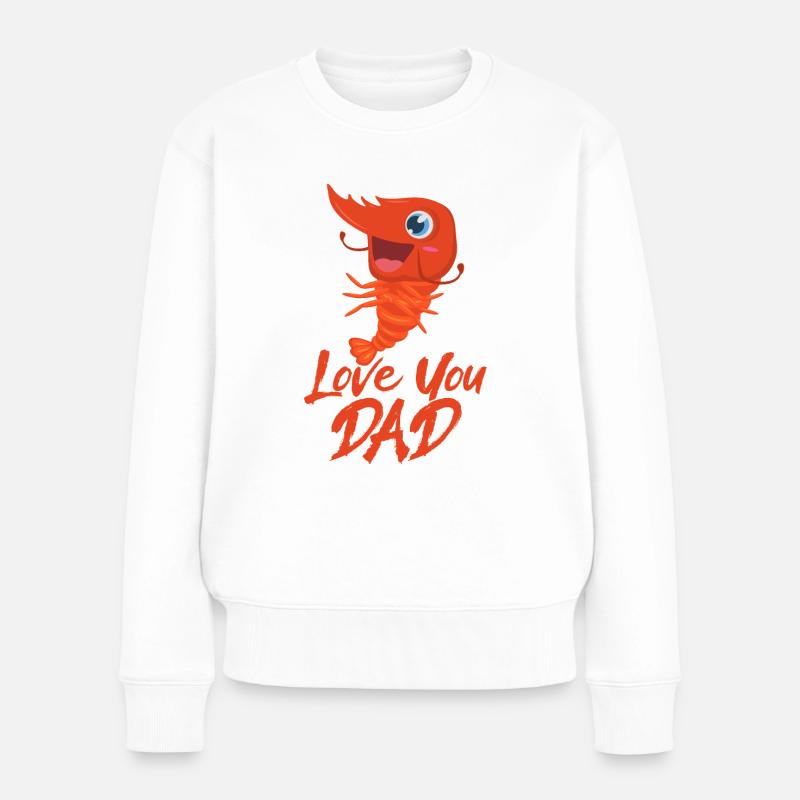 Hab dich lieb Papa - Frauen Premium Bio Pullover - Weiß