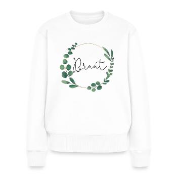 Greenery Eukalyptus - Braut - Frauen Premium Bio Pullover - Weiß - Vorne - Julia (174cm)