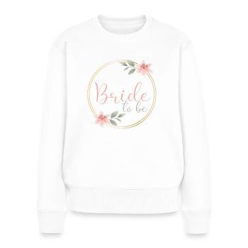 Pink Eucalyptus - Bride to be - Pull Premium bio Femme - blanc - Devant - Julia (174cm)