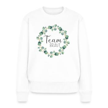 Eukalyptus Boho - Team Braut - 10 - Frauen Premium Bio Pullover - Weiß - Vorne - Julia (174cm)