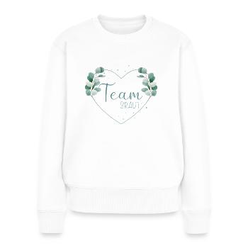 Eucalyptus Heart - Team Bride - Women's Premium Organic Jumper - white - Front - Julia (174cm)