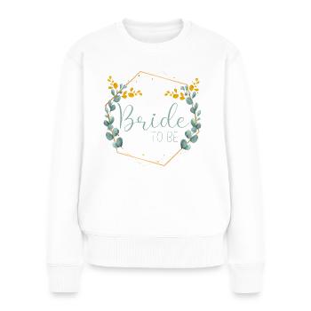 Élégante couronne d’eucalyptus - Bride to be - Pull Premium bio Femme - blanc - Devant - Julia (174cm)