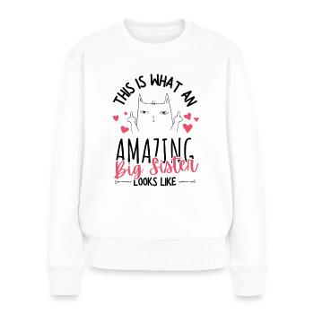 Große Schwester Katze Mittelfinger Schwangerschaft - Frauen Premium Bio Pullover - Weiß - Vorne - Julia (174cm)