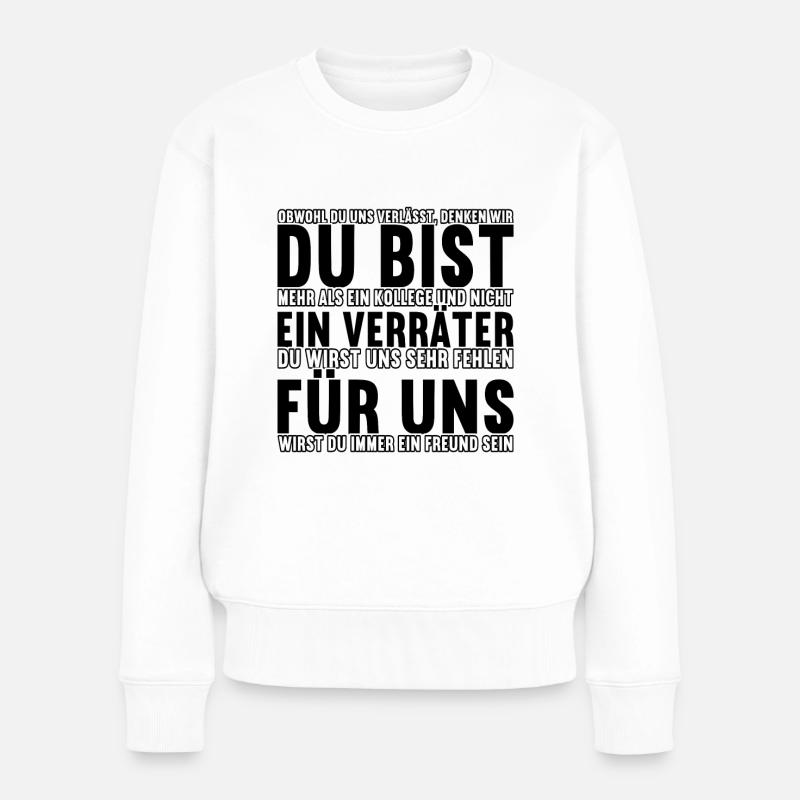 Abschiedsgeschenk Kollegen Jobwechsel - Frauen Premium Bio Pullover - Weiß