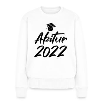 Abschluss Abitur 2022 Hut Pinselschrift - Frauen Premium Bio Pullover - Weiß - Vorne - Julia (174cm)