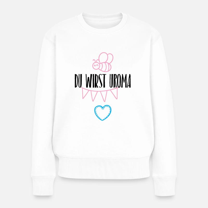 Du wirst Uroma! - Frauen Premium Bio Pullover - Weiß
