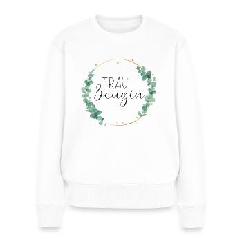 Trauzeugin Eukalyptus - Frauen Premium Bio Pullover - Weiß - Vorne - Julia (174cm)
