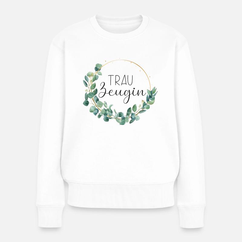 Trauzeugin - Frauen Premium Bio Pullover - Weiß