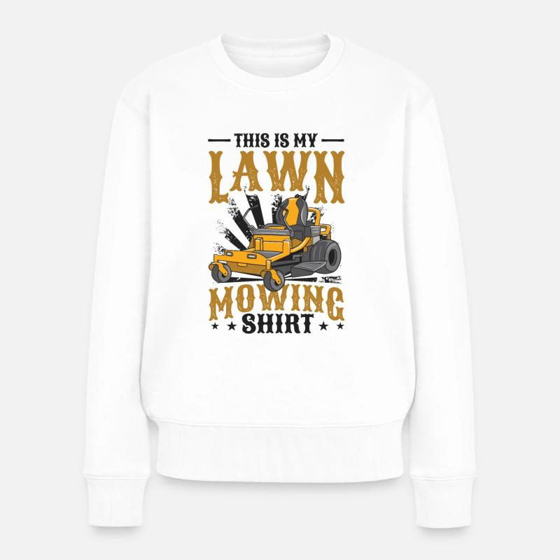 Das ist mein Rasenmäher - Frauen Premium Bio Pullover - Weiß