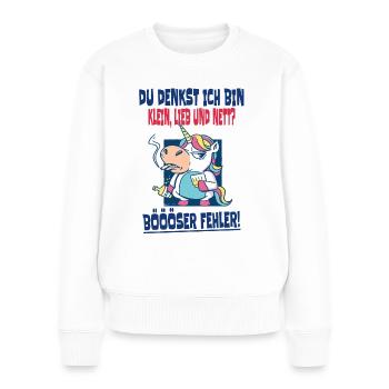 Einhorn Du Denkst Ich Bin Klein Lieb Und Nett - Frauen Premium Bio Pullover - Weiß - Vorne - Julia (174cm)