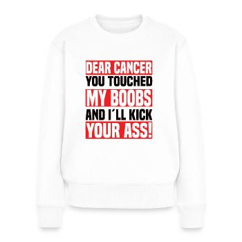 Cher Cancer Tu as touché mes seins Cancer En disant - Pull Premium bio Femme - blanc - Devant - Julia (174cm)
