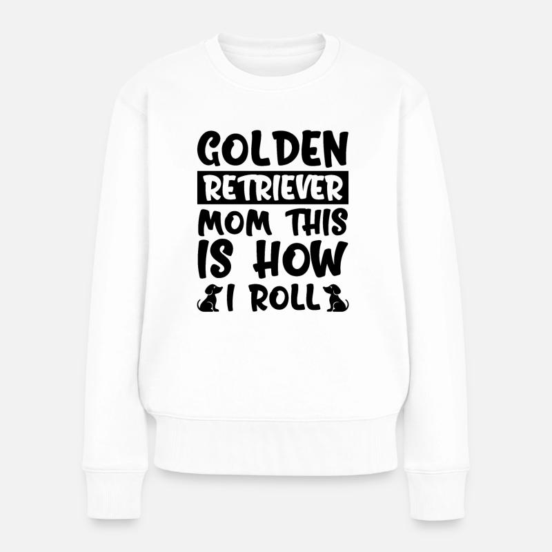 Golden Retriever Mama - Frauen Premium Bio Pullover - Weiß