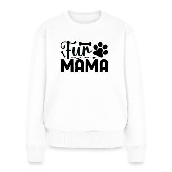 Fur Mom - Women's Premium Organic Jumper - white - Front - Julia (174cm)