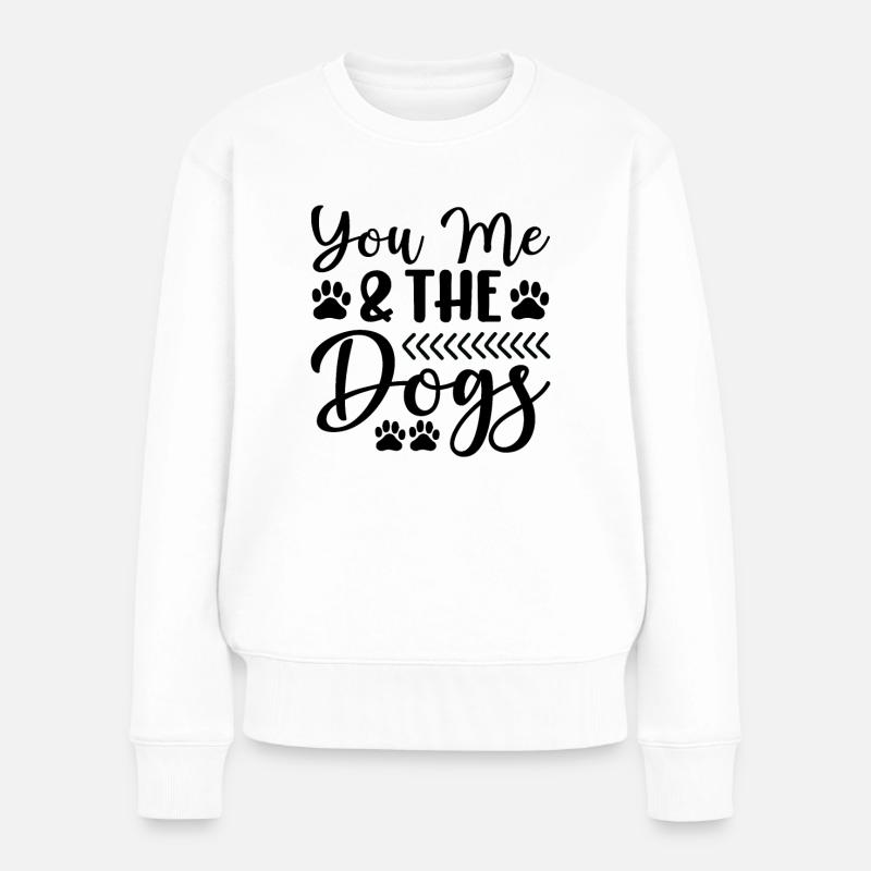 Ihr Ich die Hunde - Frauen Premium Bio Pullover - Weiß