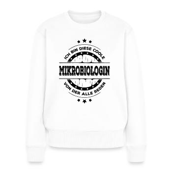 Mikrobiologin Geburtstag Mikrobiologie Geschenk - Frauen Premium Bio Pullover - Weiß - Vorne - Julia (174cm)