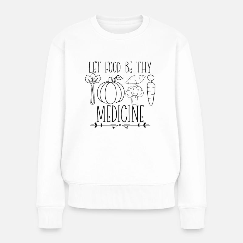Let Food Be Thy Vegan Chef Plant Based Vegan Chefs - Frauen Premium Bio Pullover - Weiß