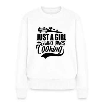 Just A Girl Who Loves Cooking - Women's Premium Organic Jumper - white - Front - Julia (174cm)