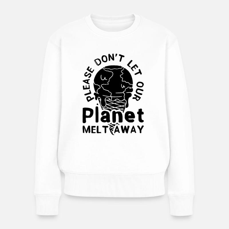 Please Don't Let Our Environment Climate Activist - Frauen Premium Bio Pullover - Weiß