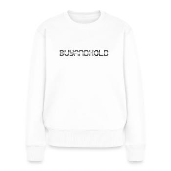 Aktien Spruch - Frauen Premium Bio Pullover - Weiß - Vorne - Julia (174cm)