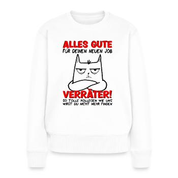 Jobwechsel Neuer Job Abschied Abschiedsgeschenk - Frauen Premium Bio Pullover - Weiß - Vorne - Julia (174cm)